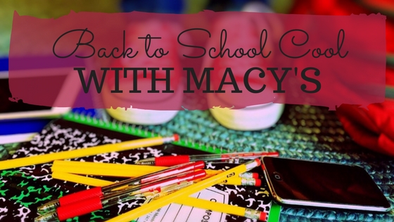 Back to School Cool with Macy's blog title