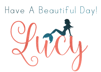 Have A Beautiful Day, Lucy~~*