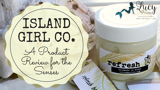 Island Girl Co. A Product Review for the Senses blog title image